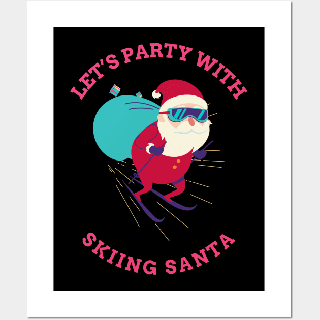 Let's Party with Skiing Santa Wall Art by dblvnk